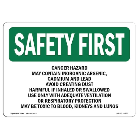 Signmission OSHA, 10" H, 14" W, Alum, 14" W, 10" H, Landscape, Cancer Hazard May Contain Inorganic Arsenic OS-SF-A-1014-L-10563